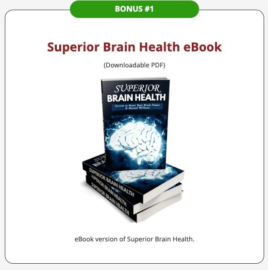 Bonus #1 with Superior Brain Health